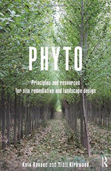 Phyto Principles and Resources for Site Remediation and Landscape Design