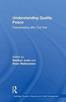 Understanding Quality Peace: Peacebuilding After Civil War