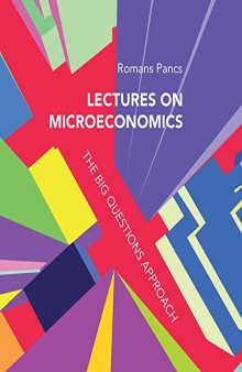 Lectures on Microeconomics: The Big Questions Approach