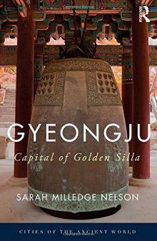 Gyeongju the capital of golden Silla