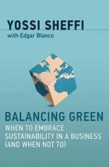 Balancing Green: When to Embrace Sustainability in a Business (and When Not To)