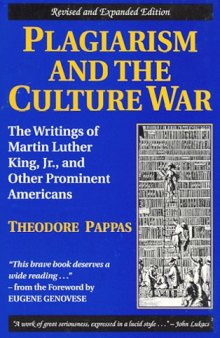 Plagiarism and the Culture War: The Writings of Martin Luther King, Jr., and Other Prominent Americans