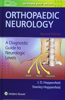 Orthopaedic Neurology: A Diagnostic Guide to Neurologic Levels