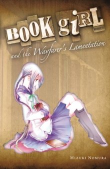 Book Girl and the Wayfarer’s Lamentation