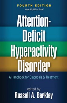 Attention-Deficit Hyperactivity Disorder: A Handbook for Diagnosis and Treatment