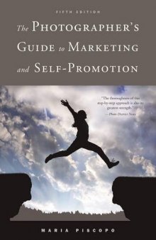 The Photographer’s Guide to Marketing and Self-Promotion