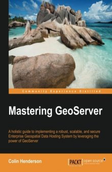 Mastering GeoServer