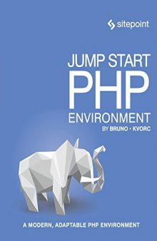 Jump Start PHP Environment: Master the World’s Most Popular Language