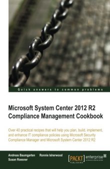 Microsoft System Center 2012 R2 Compliance Management Cookbook