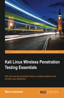 Kali Linux Wireless Penetration Testing Essentials