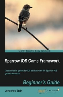 Sparrow iOS Game Framework, Beginner’s Guide