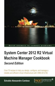 System Center 2012 R2 Virtual Machine Manager Cookbook