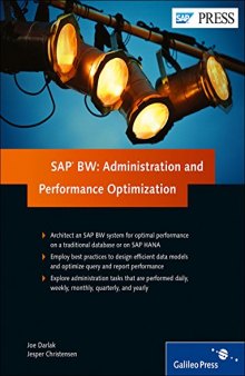 SAP BW: Administration and Performance Optimization, SAP Business Warehouse