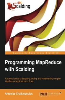 Programming MapReduce with Scalding