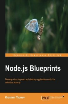 Node.js Blueprints - Practical Projects to Help You Unlock the Full Potential of Node.js