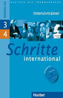 Schritte international 3+4. Intensivtrainer: Deutsch als Fremdsprache