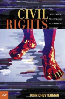 Civil Rights: How Indigenous Australians Won Formal Equality