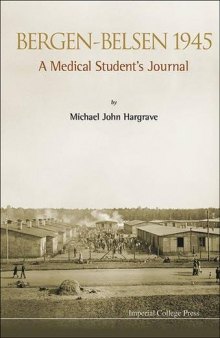 Bergen-Belsen 1945: A Medical Student’s Journal