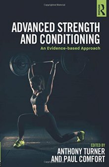 Advanced Strength and Conditioning: An Evidence-Based Approach