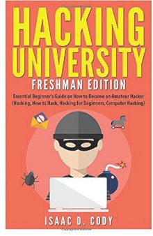 Hacking University: Freshman Edition