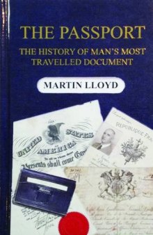 The Passport: The History of Man’s Most Travelled Document
