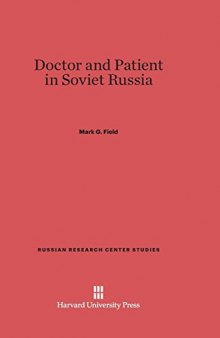 Doctor and Patient in Soviet Russia