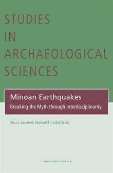 Minoan Earthquakes: Breaking the Myth Through Interdisciplinarity