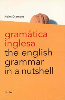 Gramática inglesa: the english grammar in a nutshell