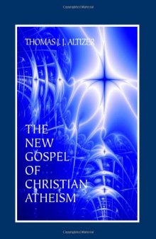 The New Gospel of Christian Atheism