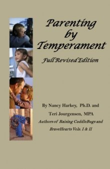 Parenting by Temperament:  Full Revised Edition