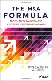 The M&A Formula: Proven tactics and tools to accelerate your business growth