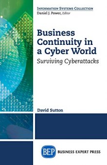 Business Continuity in a Cyber World: Surviving Cyberattacks