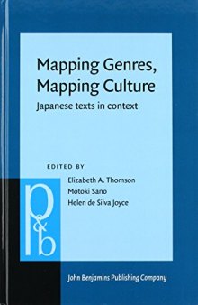 Mapping Genres, Mapping Culture: Japanese Texts in Context