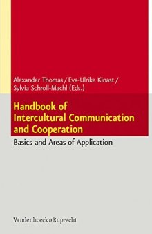 Handbook of Intercultural Communication and Cooperation: Basics and Areas of Application
