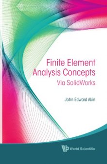 Finite Element Analysis Concepts: Via SolidWorks Simulation