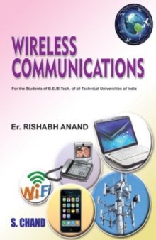 Wireless Communications : For the students of B.E. / B.Tech. of all Technical Universities of India