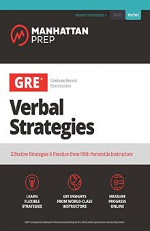 GRE Verbal Strategies: Effective Strategies Practice from 99th Percentile Instructors