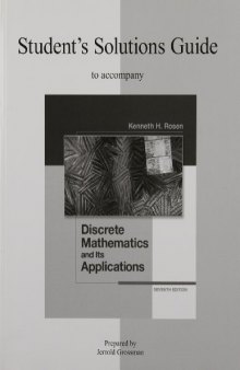 Student’s Solutions Guide to Accompany Discrete Mathematics and Its Applications