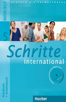 Schritte international 5: Deutsch als Fremdsprache / Kursbuch + Arbeitsbuch mit Audio-CD zum Arbeitsbuch und interaktiven Übungen: Kursbuch und Arbeitsbuch