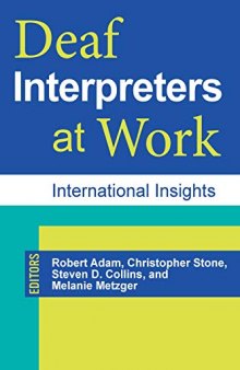 Deaf Interpreters at Work: International Insights