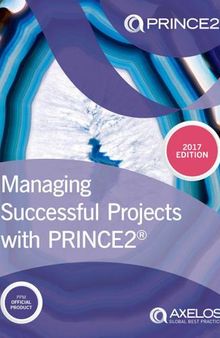 Managing Successful Projects with PRINCE 2