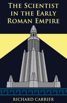 The Scientist in the Early Roman Empire