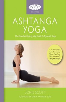 Ashtanga Yoga The Essential Step-by-step Guide to Dynamic Yoga