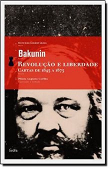 Revolucao e Liberdade: Cartas de 1845 a 1875