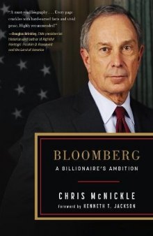 Bloomberg: A Billionaire’s Ambition