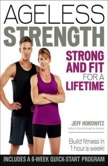 Ageless Strength Strong and Fit for a Lifetime