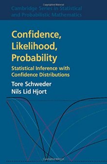 Confidence, Likelihood, Probability: Statistical Inference with Confidence Distributions