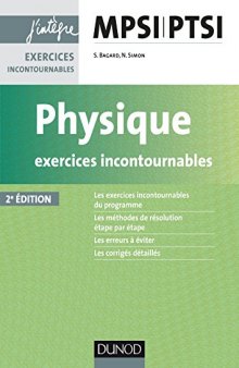 Physique Exercices Incontournables Mpsi-Ptsi - 2e Ed.