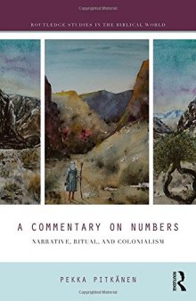 A Commentary on Numbers: Narrative, Ritual and Colonialism