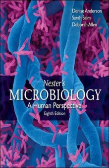 Nester’s Microbiology: A Human Perspective